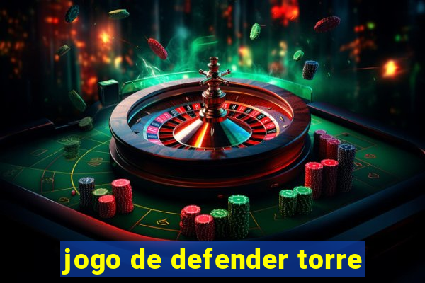 jogo de defender torre